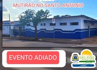  Mutirão da Prefeitura no bairro do Santo Antonio é adiado para abril 